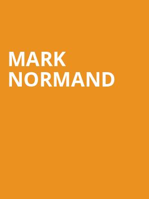 Mark Normand, Paramount Theatre, Cedar Rapids