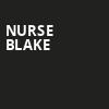 Nurse Blake, Paramount Theatre, Cedar Rapids
